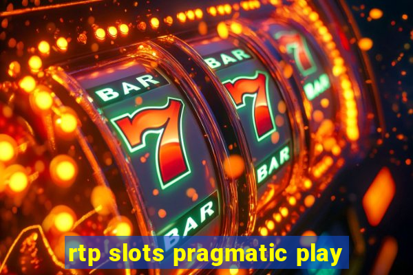 rtp slots pragmatic play